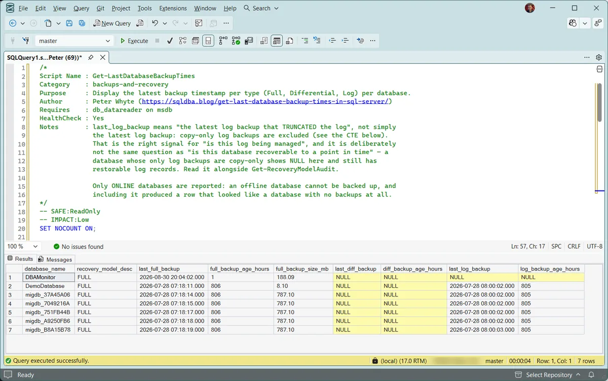 Get-LastDatabaseBackupTimes results in SSMS, last full, differential and log backup per database SSMS showing the Get-LastDatabaseBackupTimes script and its results grid. Seven databases are listed with their last full, differential and log backup and the age of each in hours. Every differential column is NULL. The top row has a full backup from that morning at 188.09 MB and NULL for both log columns, so its log has never been truncated. The six rows below have a full and a log backup from the same July morning, both around 806 hours old.