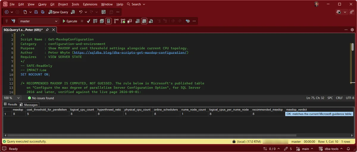Get-MaxdopConfiguration output with the computed recommendation and verdict SSMS results grid showing Get-MaxdopConfiguration returning MAXDOP 8, recommended_maxdop 8 and a verdict of OK on an eight-CPU single-NUMA instance