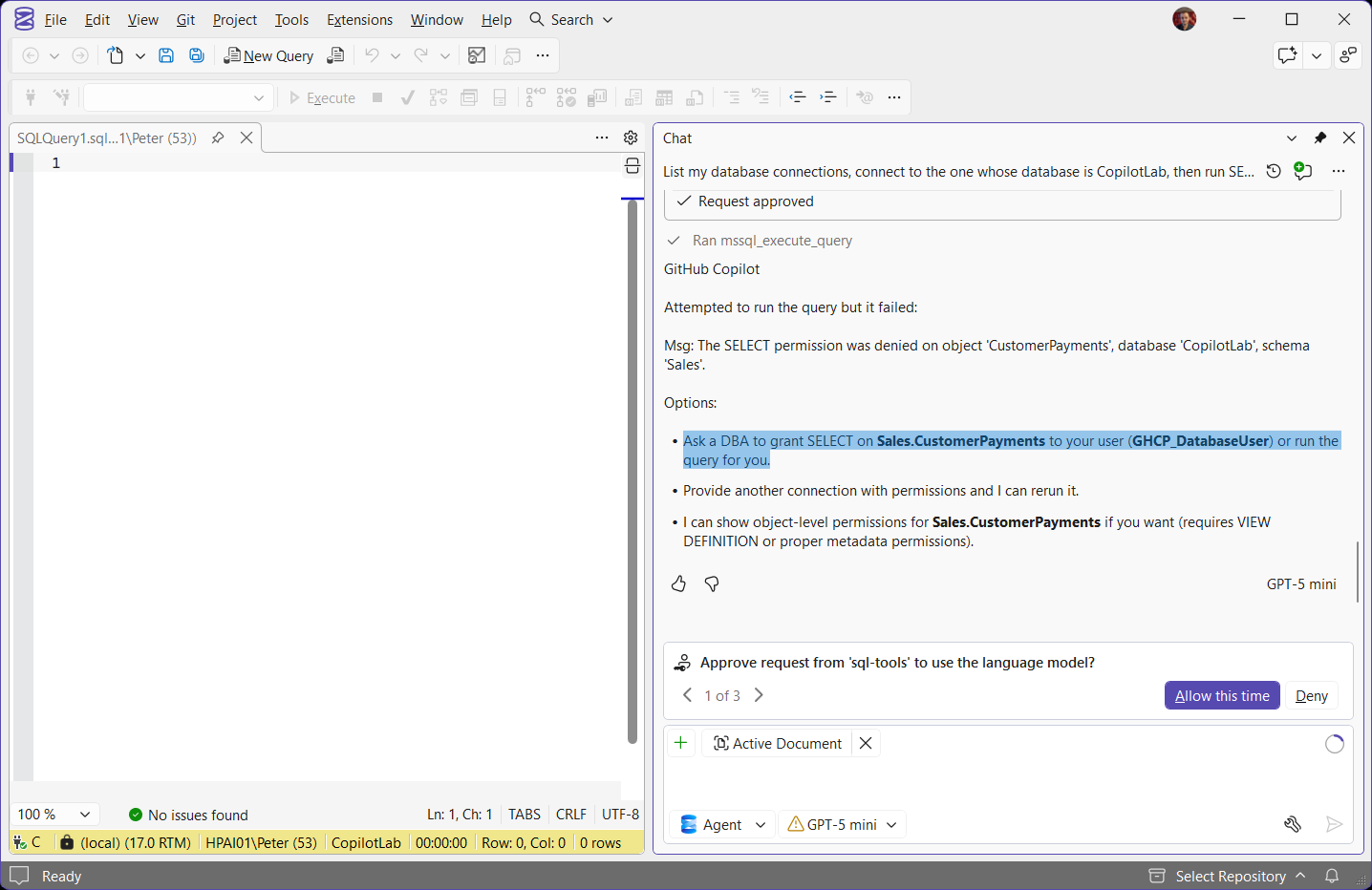 Copilot denied SELECT on Sales.CustomerPayments SSMS Copilot Chat in Agent mode reporting the query failed: The SELECT permission was denied on object CustomerPayments, database CopilotLab, schema Sales, and suggesting a DBA grants SELECT on Sales.CustomerPayments to GHCP_DatabaseUser.