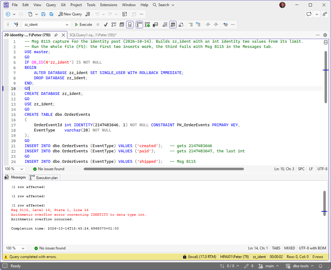 Msg 8115 in SSMS SSMS running a script that creates an int identity seeded at 2147483646 and inserts into it: the Messages tab shows the earlier inserts at 1 row affected, then Msg 8115, Level 16, State 1, Arithmetic overflow error converting IDENTITY to data type int, Arithmetic overflow occurred.