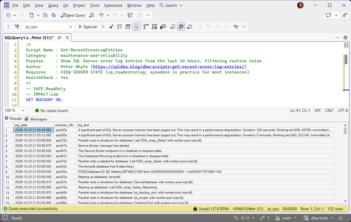 Get-RecentErrorLogEntries results in SSMS Get-RecentErrorLogEntries results in SSMS: two memory paged out warnings at the top, then instance start-up entries such as parallel redo and Service Broker messages