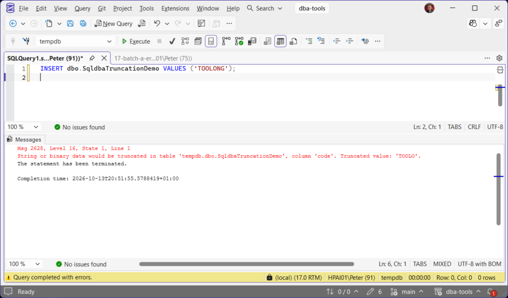 Msg 2628, Level 16, State 1 in SSMS SSMS running INSERT dbo.SqldbaTruncationDemo VALUES ('TOOLONG'); the Messages tab shows Msg 2628, Level 16, State 1: String or binary data would be truncated in table tempdb.dbo.SqldbaTruncationDemo, column code. Truncated value: TOOLO.