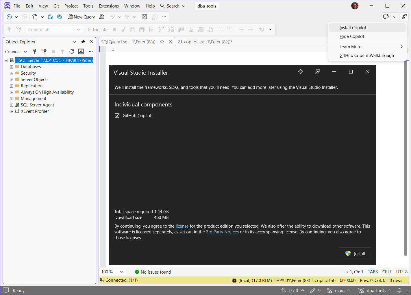 Installing GitHub Copilot from SSMS SSMS with the Copilot button menu open at the top right showing Install Copilot, Hide Copilot, Learn More and GitHub Copilot Walkthrough, and the Visual Studio Installer window in front with Individual components, GitHub Copilot ticked, total space required 1.44 GB, download size 460 MB, and the Install button.